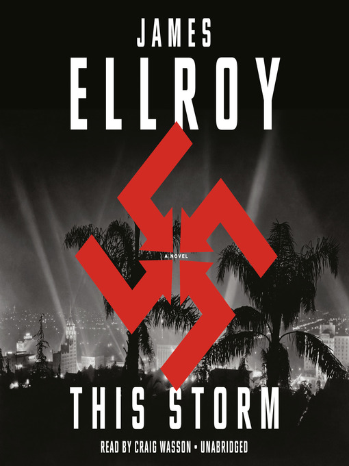 Title details for This Storm by James Ellroy - Available
